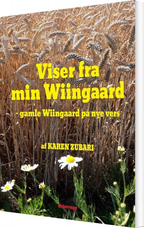 Viser Fra Min Wiingaard   Gamle Wiingaard På Nye Vers   Karen Zubari   Bog
