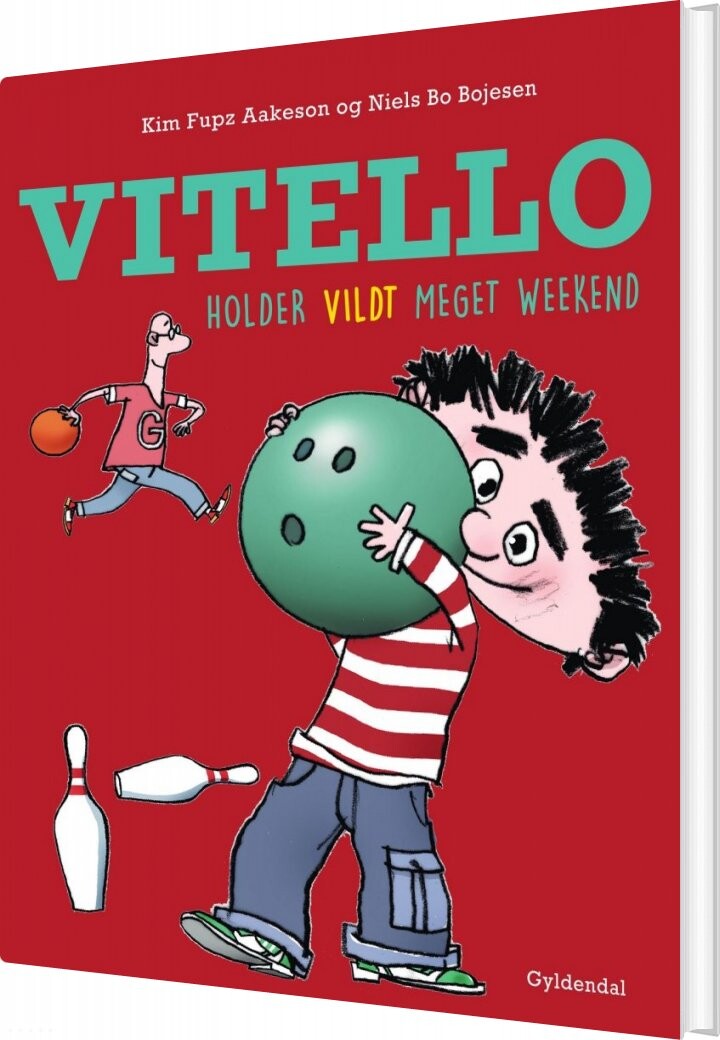 Vitello Holder Vildt Meget Weekend Kim Fupz Aakeson Bog