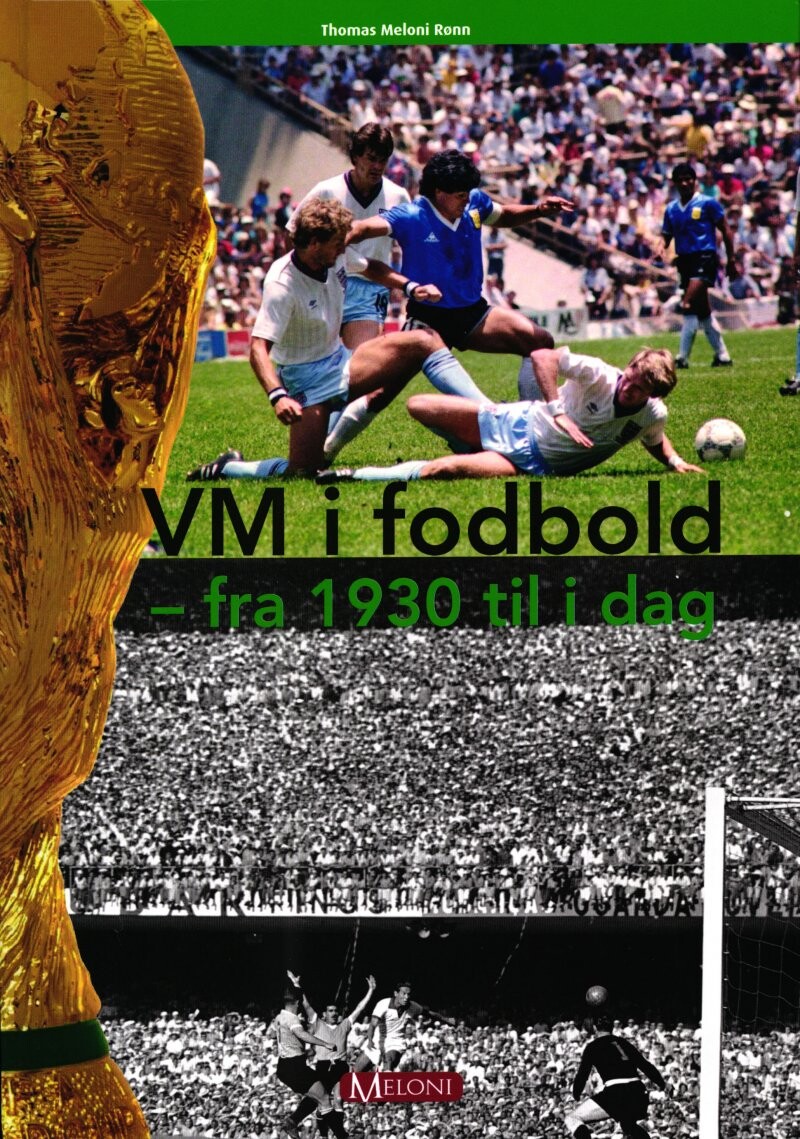 Vm I Fodbold   Thomas Meloni Rønn   Bog