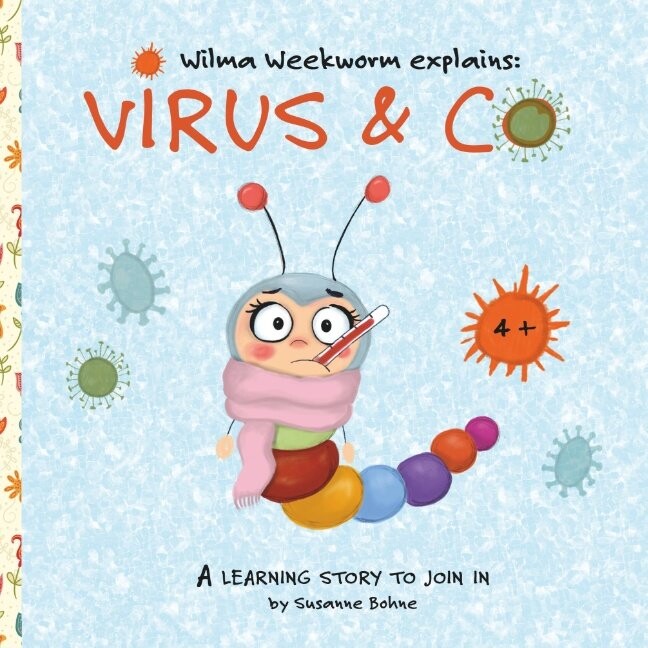 Wilma Weekworm Explains: Virus   Co   Susanne Bohne   English Book