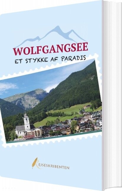 Wolfgangsee   Et Stykke Af Paradis   Rejseskribenten   Bog