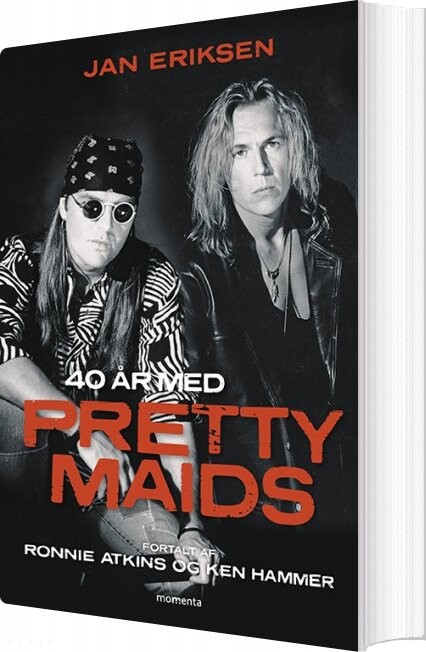 40 år Med Pretty Maids   Jan Eriksen   Bog