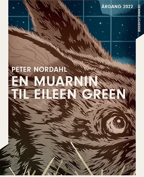 årgang 2022 Hemmelighed: En Muarnin Til Eileen Green Peter Nordahl Bog
