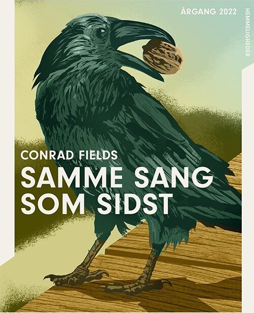 årgang 2022 Hemmelighed: Samme Sang Som Sidst Conrad Fields Bog
