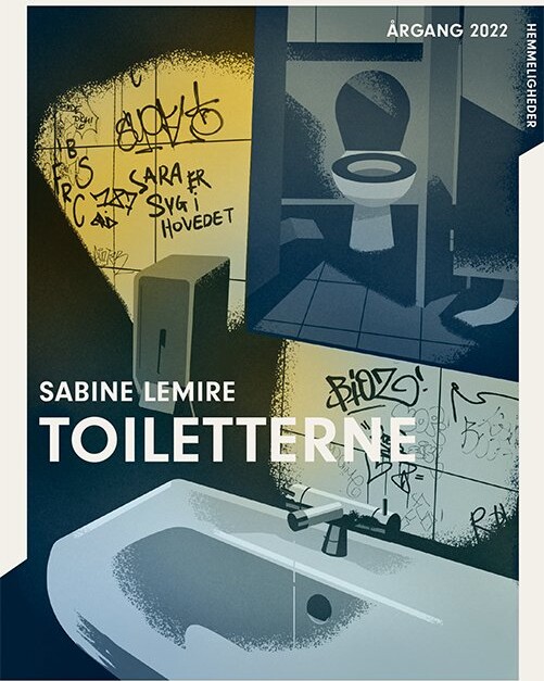 årgang 2022 Hemmelighed: Toiletterne Sabine Lemire Bog