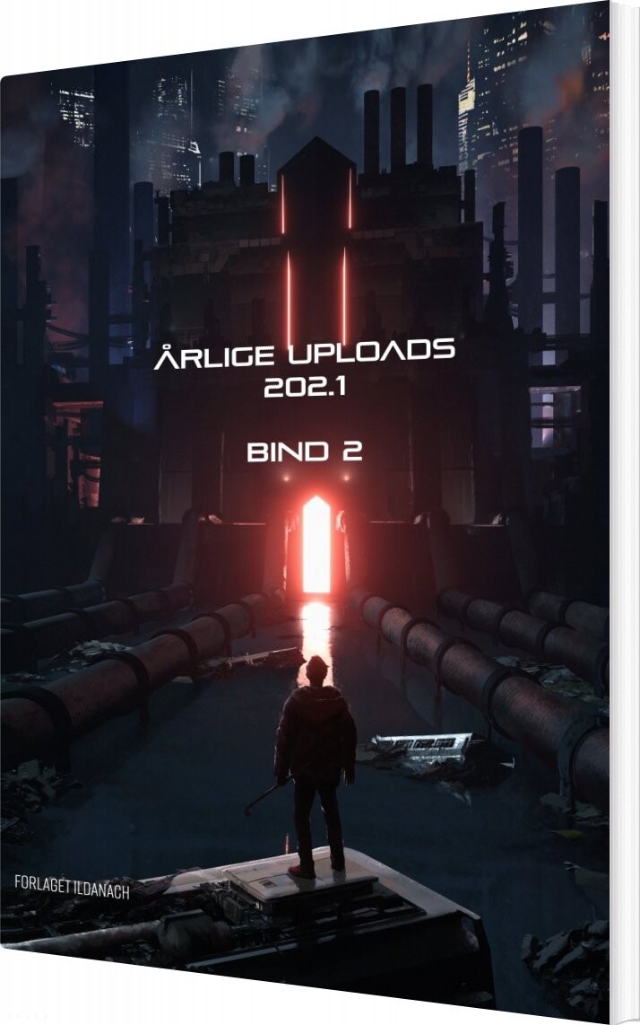 årlige Uploads 202 1   Bind 2   Kasper Grandetoft   Bog