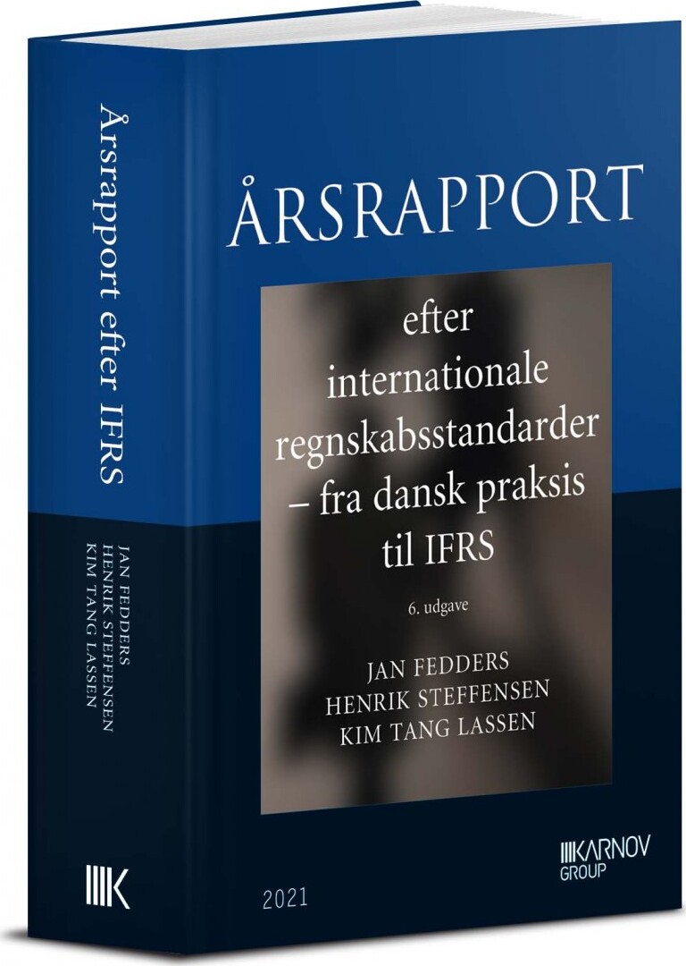 årsrapport Efter Internationale Regnskabsstandarder   Fra Dansk Praksis Til Ifrs   Henrik Steffensen   Bog