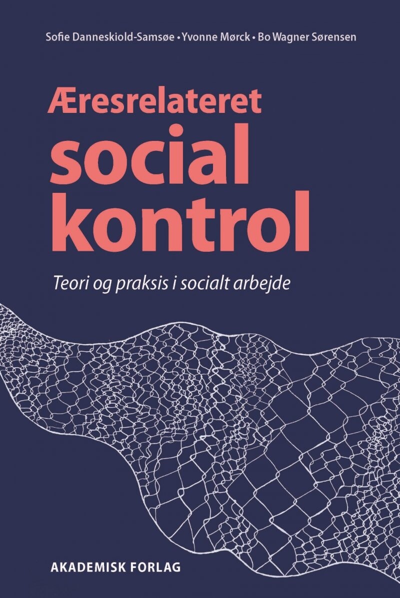 æresrelateret Social Kontrol   Sofie Danneskiold Samsøe   Bog