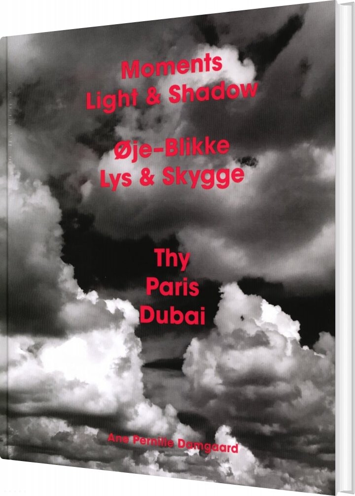 øje Blikke Lys Skygge Moments Light Shadow Ane Pernille Damgaard Bog