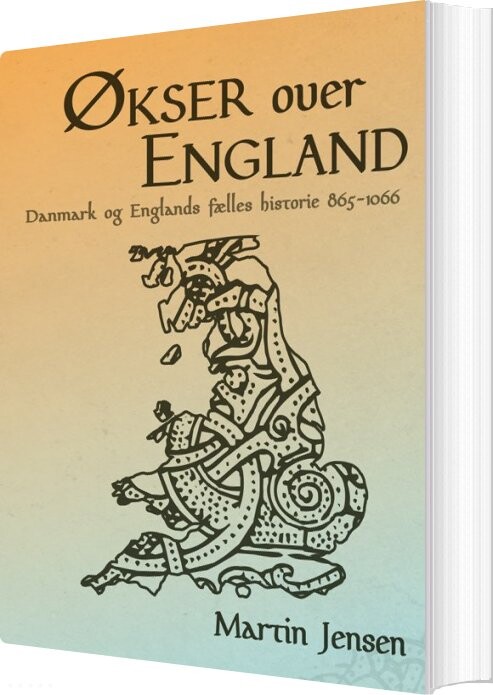 økser Over England Martin Jensen Bog
