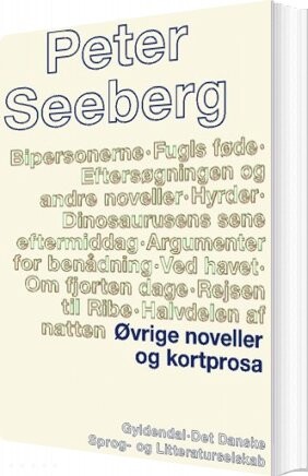 øvrige Noveller Og Kortprosa Peter Seeberg Bog