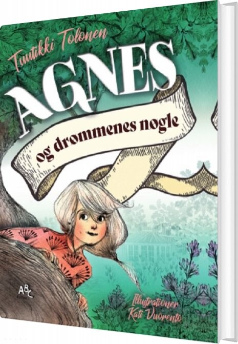Agnes Og Drømmenes Have   Tuutikki Tolonen   Bog