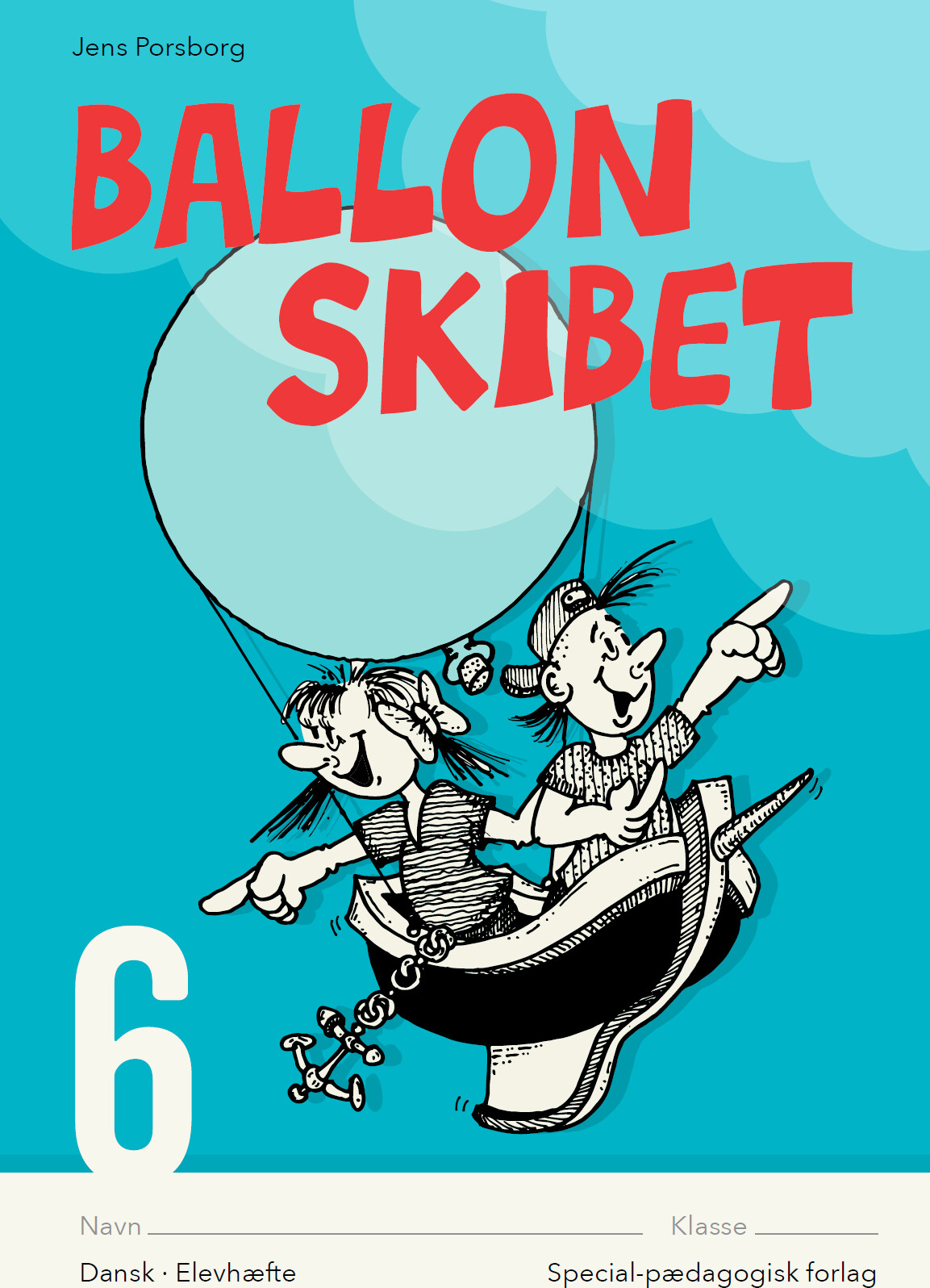 Ballonskibet 6   5 Stk    Jens Porsborg Larsen   Bog