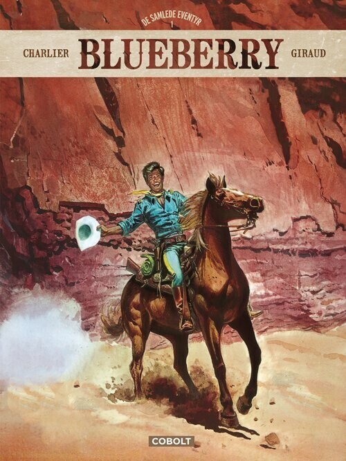 Blueberry   De Samlede Eventyr 1   Jean Michel Charlier   Bog