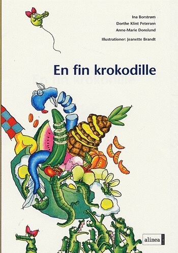 Den Første Læsning  En Fin Krokodille   Anne Marie Donslund   Bog