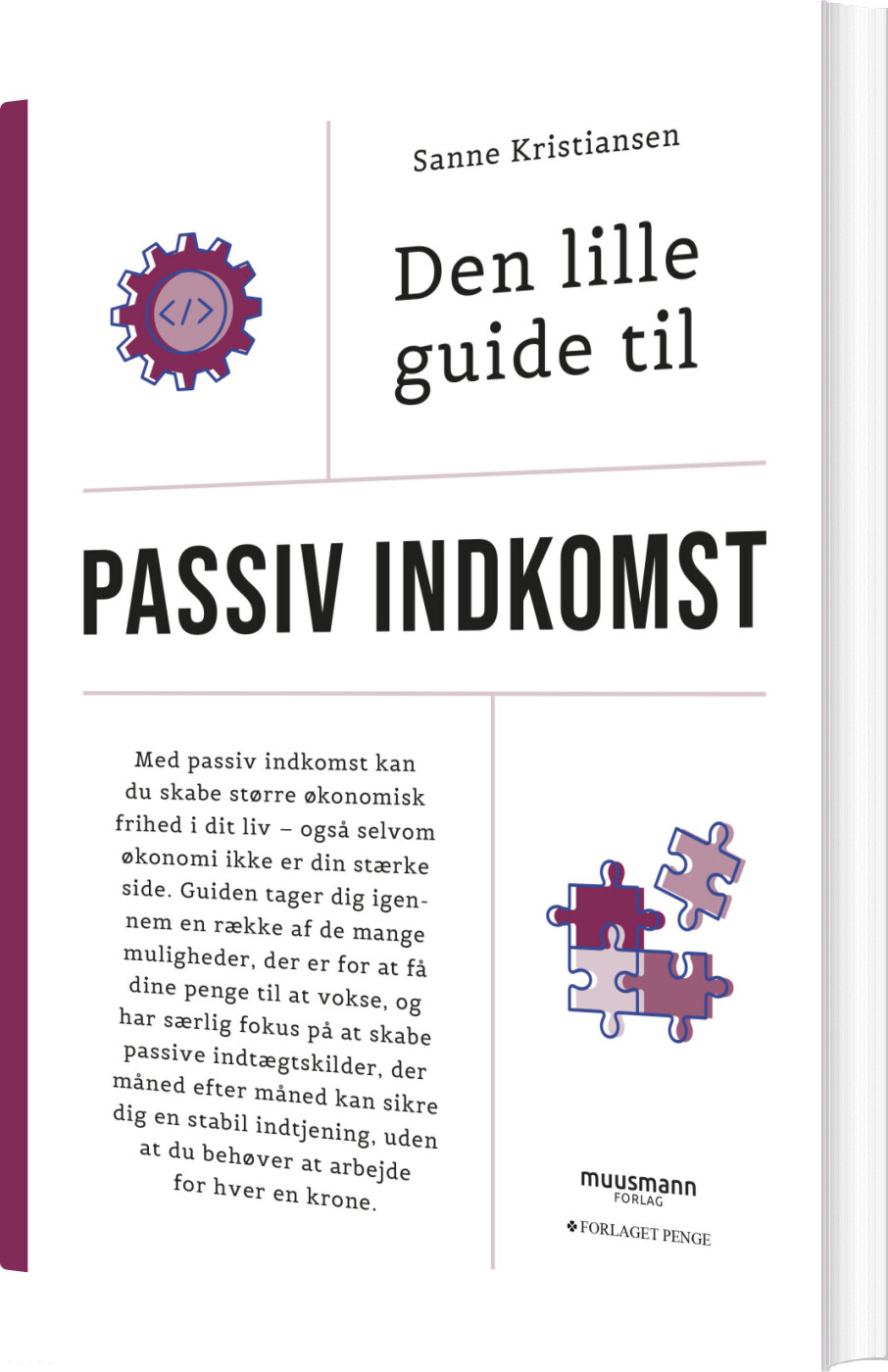 Den Lille Guide Til Passiv Indkomst   Sanne Fehmerling Kristiansen   Bog