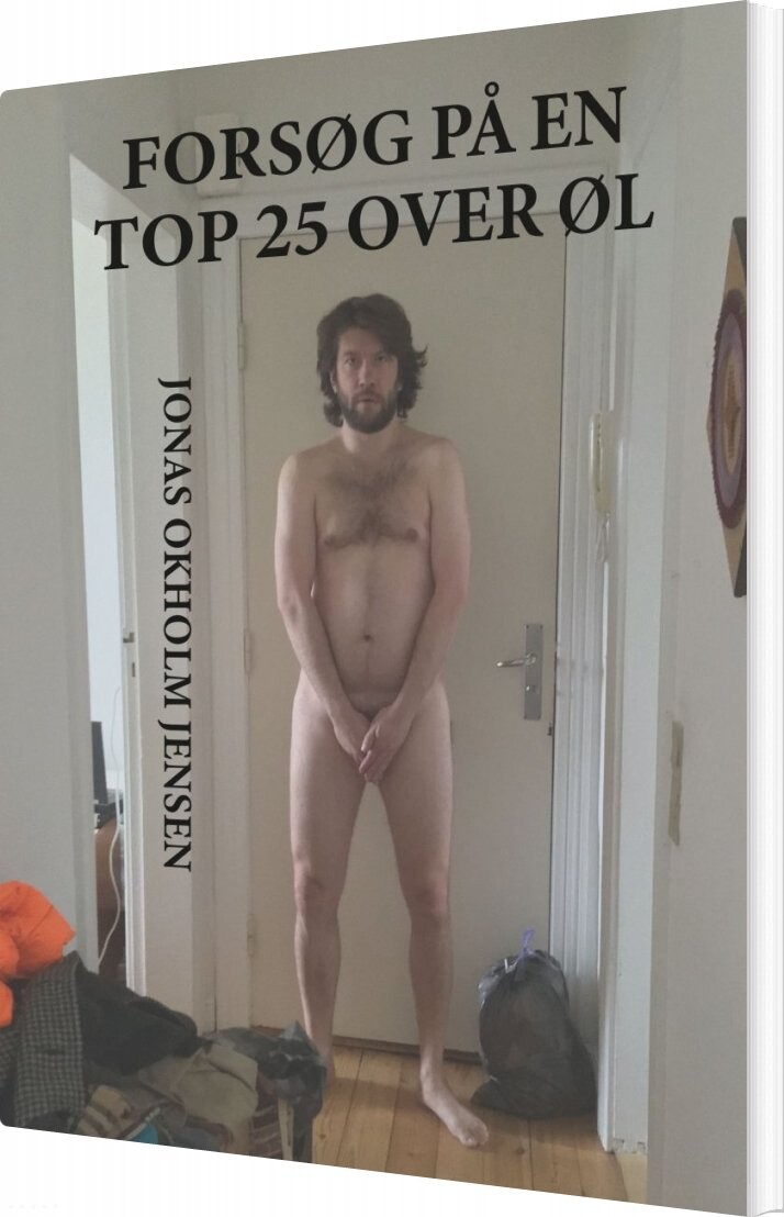Forsøg På En Top 25 Over øl   Jonas Okholm Jensen   Bog