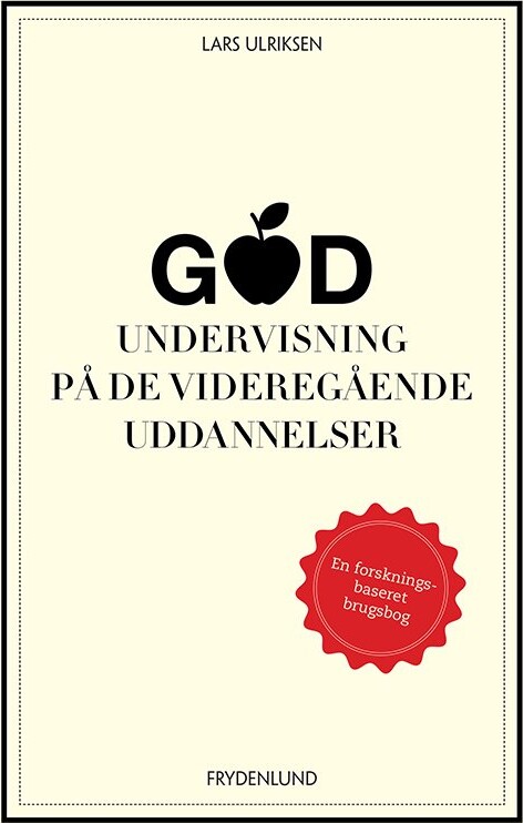 God Undervisning På De Videregående Uddannelser   Lars Ulriksen   Bog