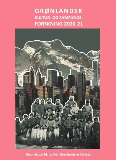 Grønlandsk Kultur Og Samfundsforskning 2020 21 Peter Berliner Bog