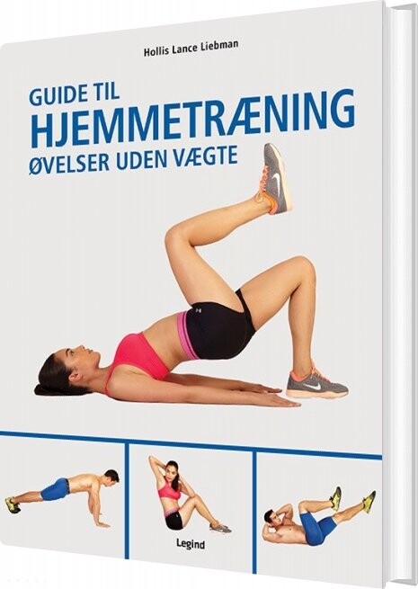 Guide Til Hjemmetræning   Hollis Lance Liebman   Bog