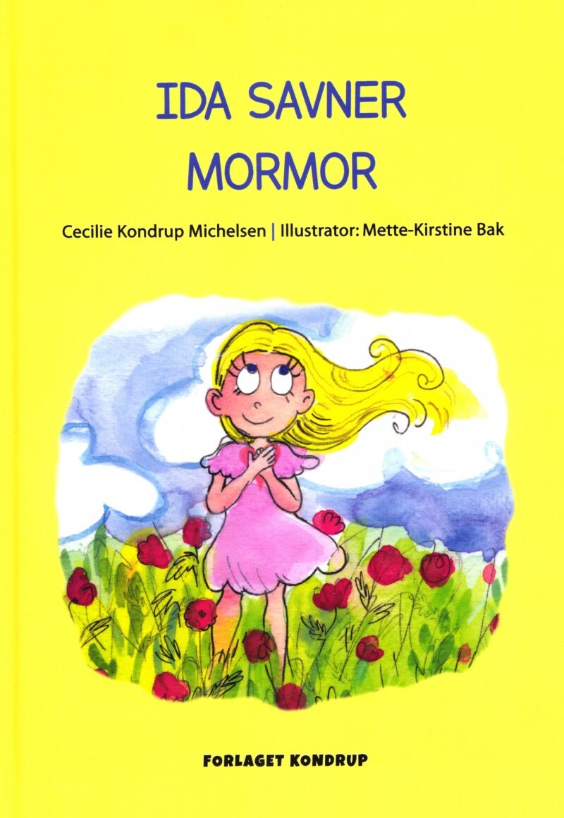 Ida Savner Mormor   Cecilie Kondrup Michelsen   Bog