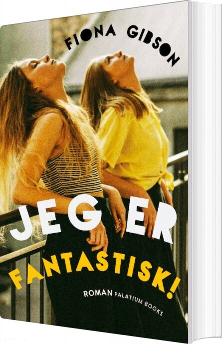 Jeg Er Fantastisk    Fiona Gibson   Bog