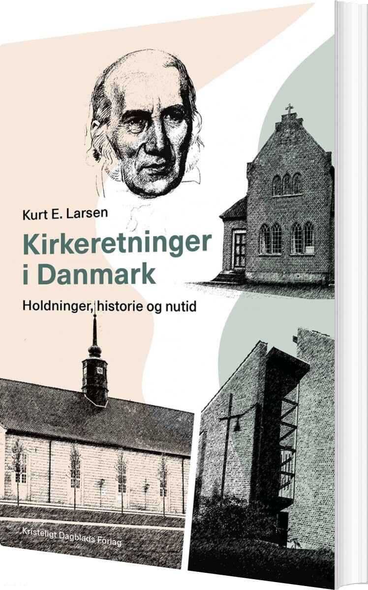 Kirkeretninger I Danmark   Kurt E  Larsen   Bog