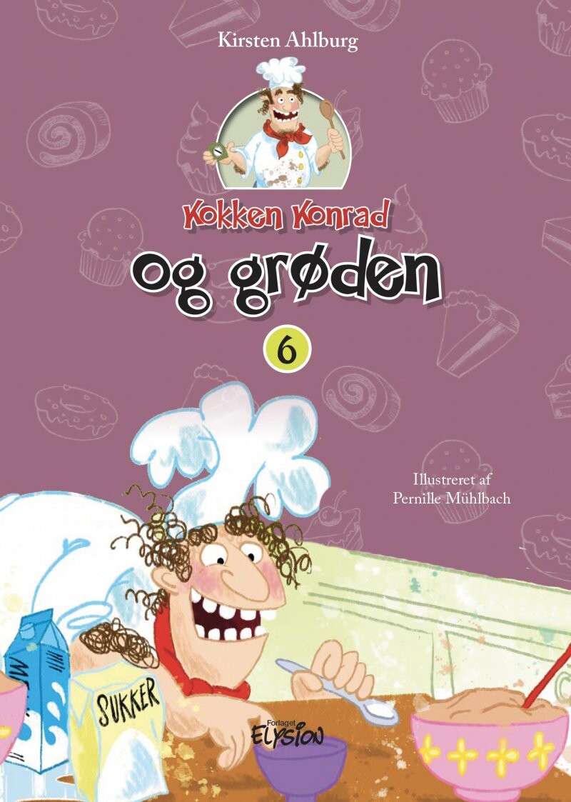 Kokken Konrad Og Grøden Kirsten Ahlburg Bog