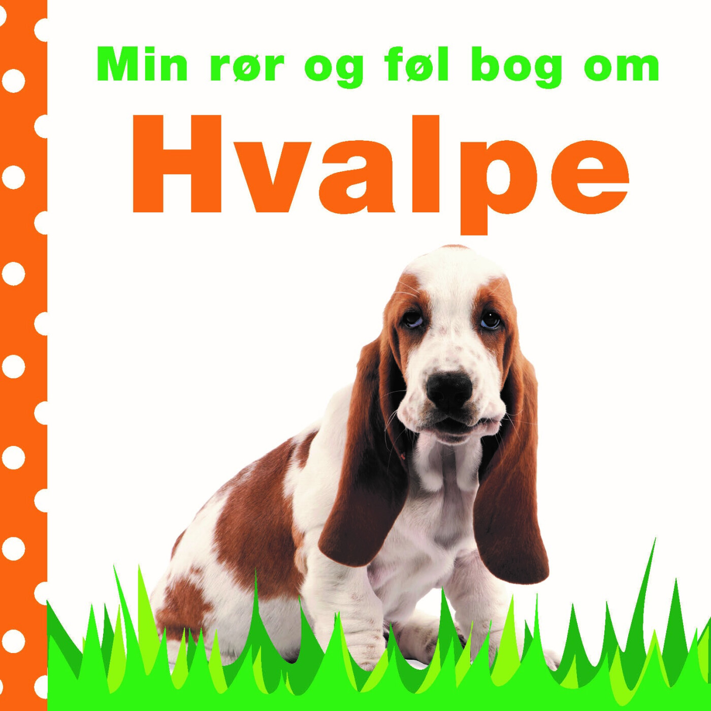 Min Rør Og Føl Bog Om   Hvalpe   Bog