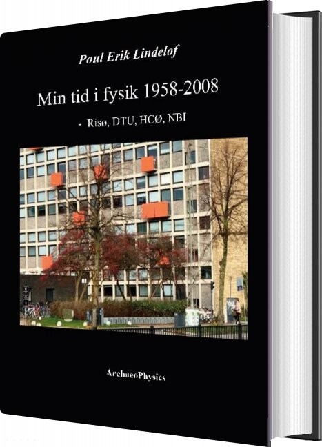 Min Tid I Fysik 1958 2008   Poul Erik Lindelof   Bog