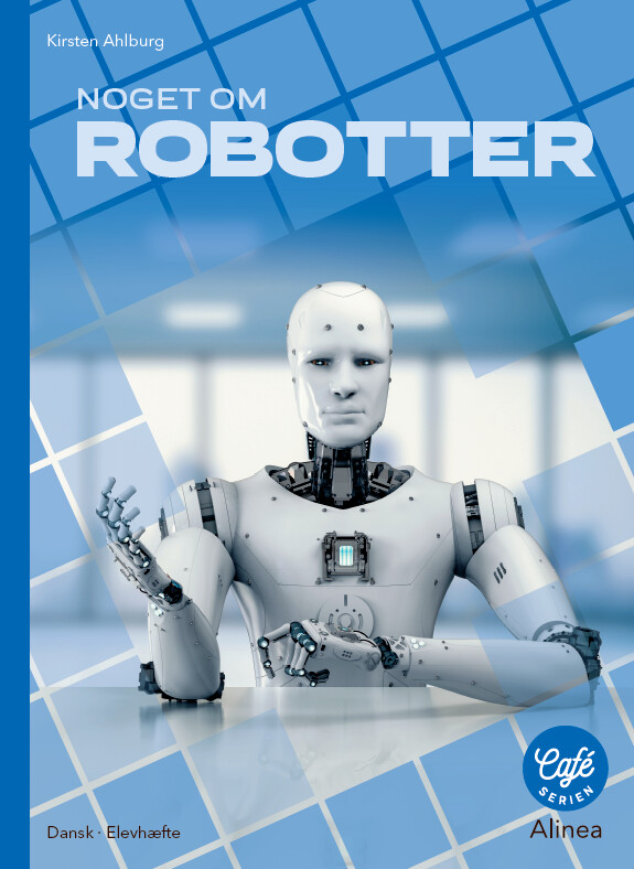 Noget Om Robotter   Blåt Niveau   5 Stk    Kirsten Ahlburg   Bog