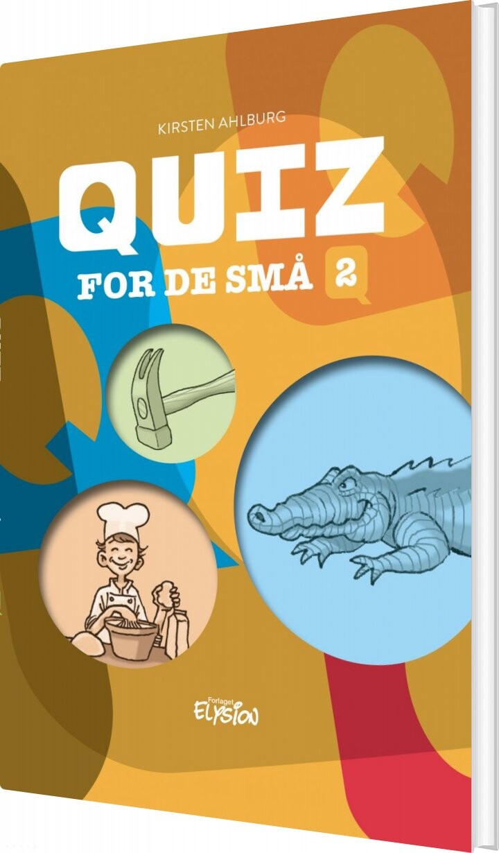 Quiz For De Små 2 Kirsten Ahlburg Bog