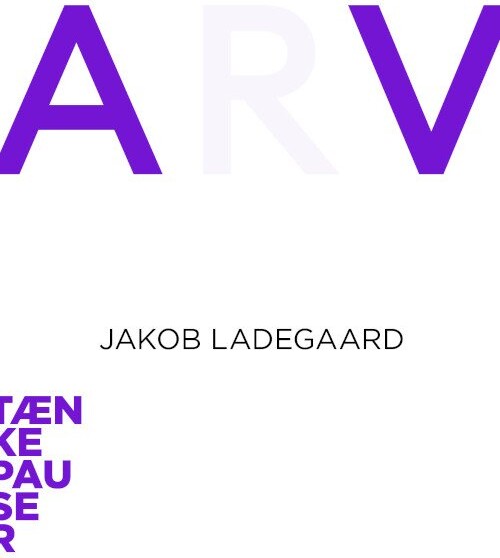 Tænkepauser   Arv   Jakob Ladegaard   Bog