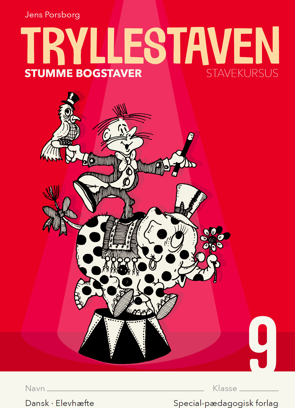 Tryllestaven   Stavekursus 9   Stumme Bogstaver   5 Stk   Jens Porsborg Larsen   Bog