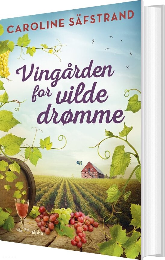 Vingården For Vilde Drømme   Caroline S? Fstrand   Bog