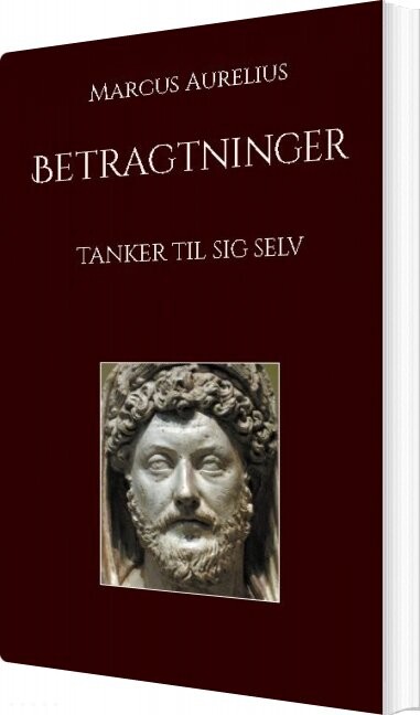 Betragtninger Marcus Aurelius Bog