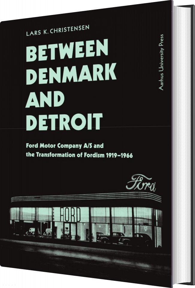 Between Denmark And Detroit   Lars K  Christensen   English Book