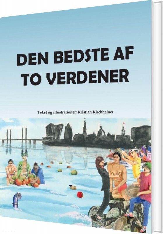 Den Bedste Af To Verdener Kristian Kirchheiner Bog