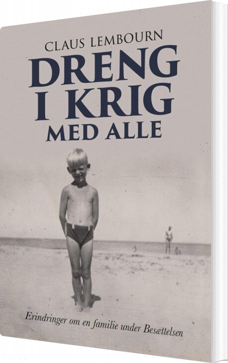 Dreng I Krig Med Alle Claus Lembourn Bog