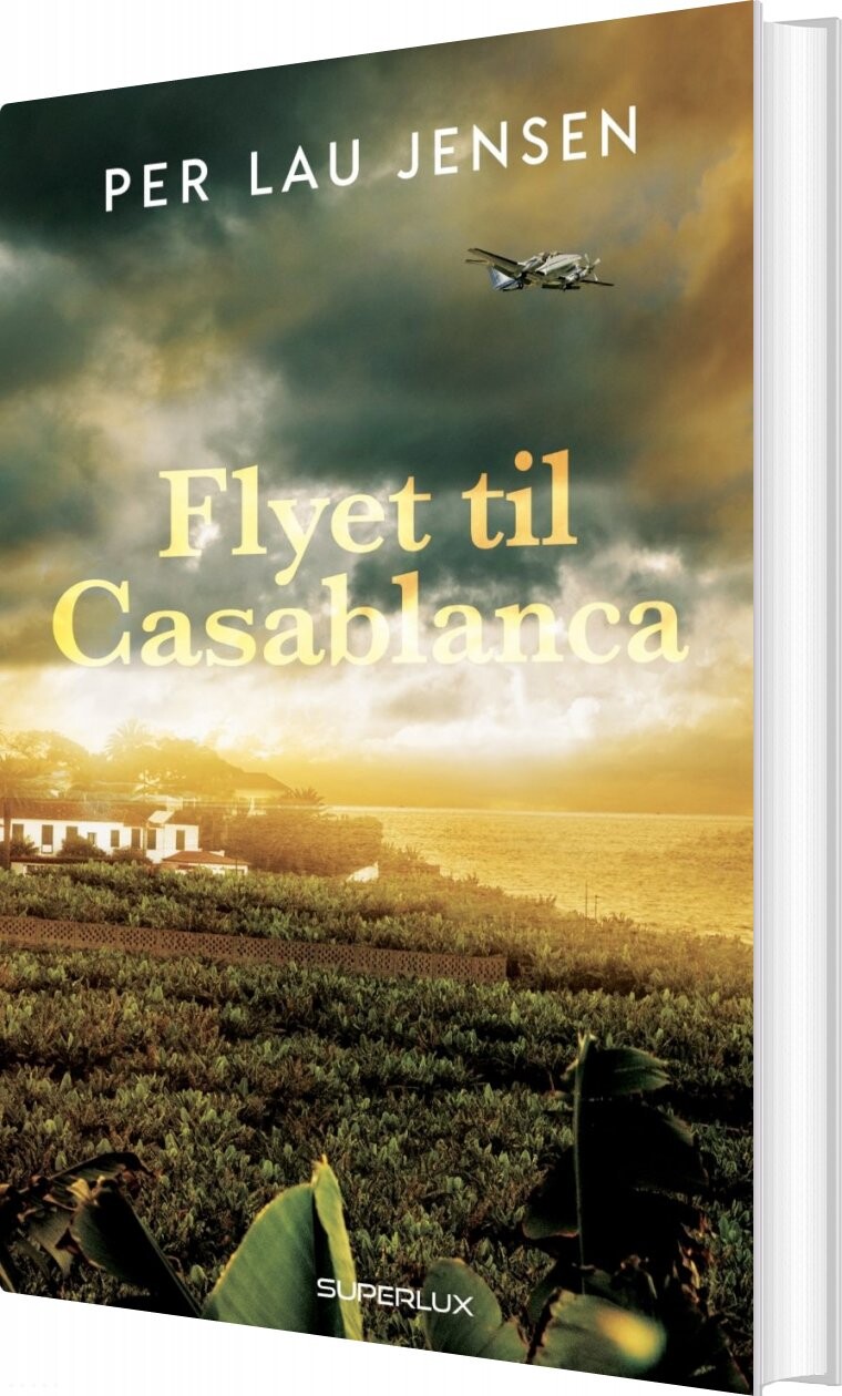 Flyet Til Casablanca Per Lau Jensen Bog