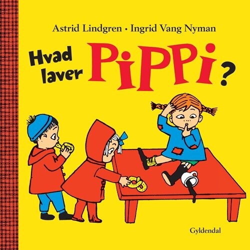 Hvad Laver Pippi Astrid Lindgren Bog