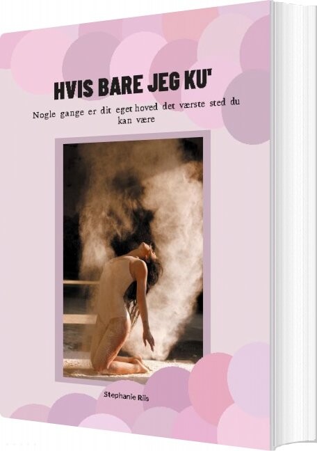 Hvis Bare Jeg Ku    Stephanie Riis   Bog