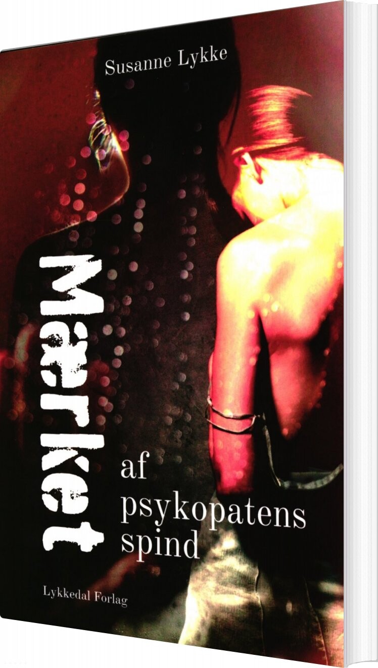 Mærket Af Psykopatens Spind Susanne Lykke Bog