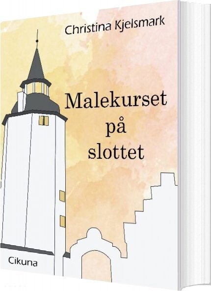 Malekurset På Slottet Christina Kjelsmark Bog