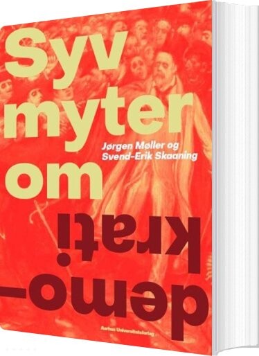 Syv Myter Om Demokrati Jørgen Møller Bog