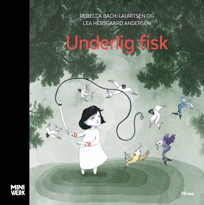 Underlig Fisk   Rebecca Bach Lauritsen   Bog