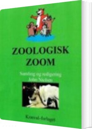Zoologisk Zoom   John Nielsen   Bog