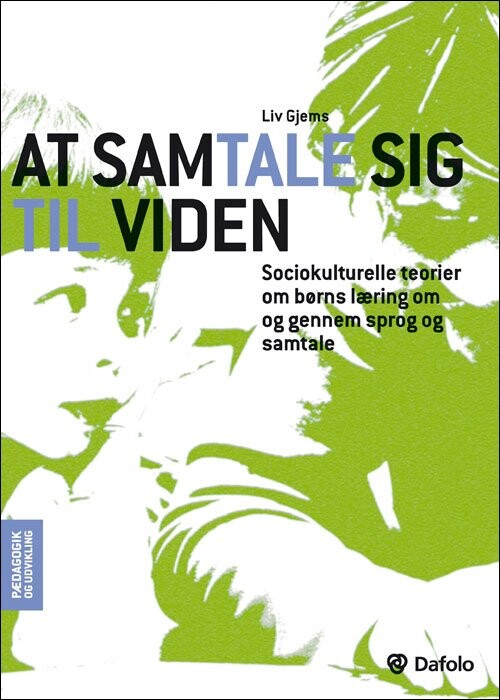 At Samtale Sig Til Viden   Liv Gjems   Bog