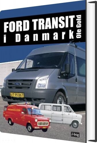 Ford Transit I Danmark   Ole Gold   Bog