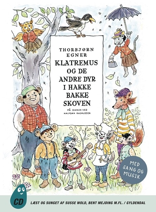 Klatremus Og De Andre Dyr I Hakkebakkeskoven   Thorbjørn Egner   Bog